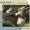 Moussu T e Lei Jovents – Home Sweet Home