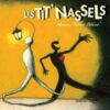 16 mai 2008 – Les Tit’ NAssels à la Maroquinerie