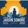 Jardin Sonore Festival 2023 : la programmation
